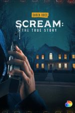 Watch Scream: The True Story Vumoo