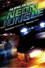 Watch Alone in the Neon Jungle Vumoo