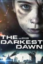 Watch The Darkest Dawn Vumoo