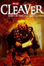 Watch Cleaver Rise of the Killer Clown Vumoo