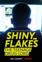 Watch Shiny_Flakes: The Teenage Drug Lord Vumoo
