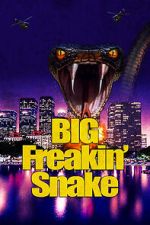 Watch Big Freakin\' Snake Vumoo