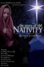 Watch The Story of the Nativity: The Truth of Christmas Vumoo