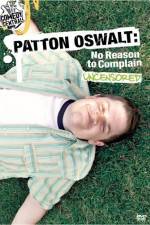 Watch Patton Oswalt No Reason to Complain Vumoo