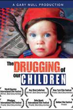 Watch The Drugging of Our Children Vumoo