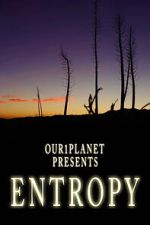 Watch Our1Planet Presents: Entropy Vumoo
