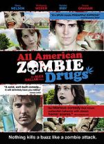Watch All American Zombie Drugs Vumoo