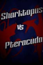 Watch Sharktopus vs. Pteracuda Vumoo