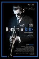 Watch Born to Be Blue Vumoo