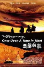 Watch Once Upon a Time in Tibet Vumoo