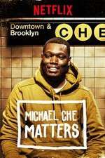 Watch Michael Che Matters Vumoo