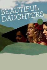 Watch Beautiful Daughters Vumoo