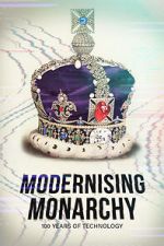 Watch Modernising Monarchy: One Hundred Years of Technology Vumoo