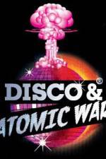 Watch Disco and Atomic War Vumoo