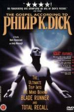 Watch The Gospel According to Philip K Dick Vumoo