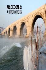 Watch Macedonia: A River Divides Vumoo
