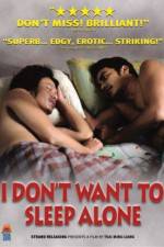 Watch I Don't Want To Sleep Alone Vumoo