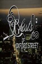 Watch The Ghosts of Oxford Street Vumoo
