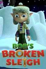 Watch Bob's Broken Sleigh Vumoo