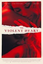 Watch The Violent Heart Vumoo
