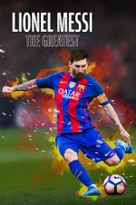 Watch Lionel Messi: The Greatest Vumoo