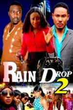 Watch Raindrop 2 Vumoo