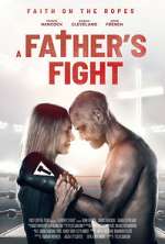 Watch A Father's Fight Vumoo