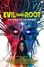 Watch Evil Takes Root Vumoo