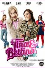 Watch Tina & Bettina - The Movie Vumoo