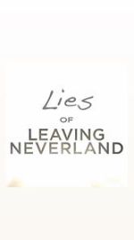 Watch Lies of Leaving Neverland (Short 2019) Vumoo
