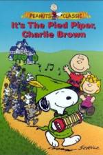 Watch Its the Pied Piper Charlie Brown Vumoo