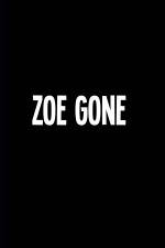 Watch Zoe Gone Vumoo
