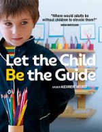 Watch Let the Child Be the Guide Vumoo