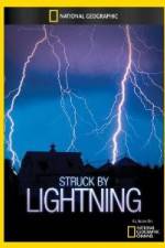 Watch National Geographic Struck by Lightning Vumoo