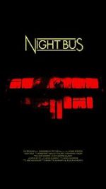 Watch Night Bus (Short 2020) Vumoo