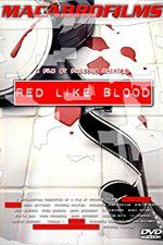 Watch Red Like Blood Vumoo