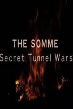 Watch The Somme: Secret Tunnel Wars Vumoo