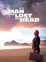 Watch The Man Who Lost His Head Vumoo