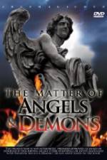 Watch The Matter Of Angels And Demons Vumoo