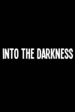 Watch Into the Darkness Vumoo