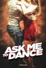 Watch Ask Me to Dance Vumoo