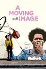 Watch A Moving Image Vumoo