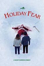Watch Holiday Fear Vumoo