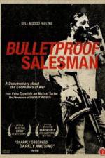 Watch Bulletproof Salesman Vumoo
