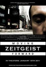 Watch Zeitgeist: Moving Forward Vumoo
