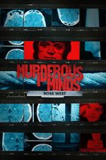 Watch Murderous Minds: Rose West Vumoo