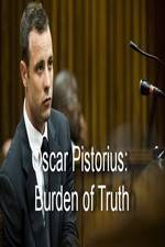 Watch Oscar Pistorius Burden of Truth Vumoo