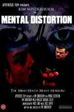 Watch Mental Distortion Vumoo