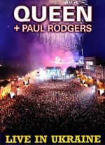 Watch Queen + Paul Rodgers: Live in Ukraine Vumoo