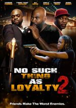 Watch No such thing as loyalty 2 Vumoo